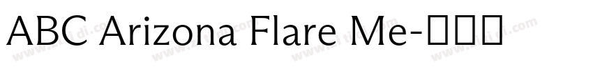 ABC Arizona Flare Me字体转换